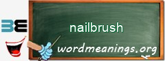 WordMeaning blackboard for nailbrush